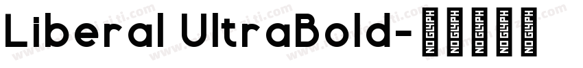 Liberal UltraBold字体转换